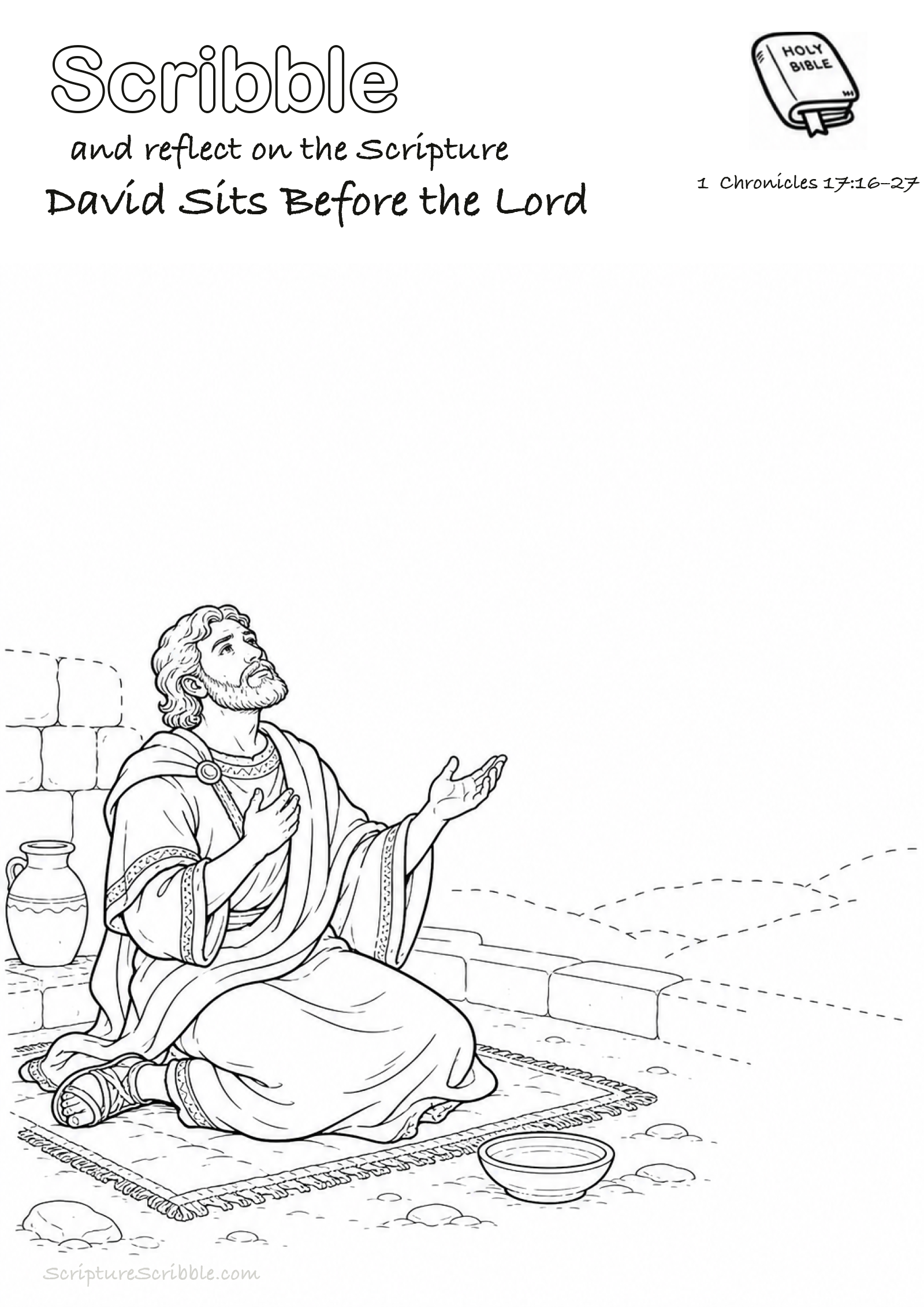 Black-and-white 1 Chronicles 17:16–27 devotional drawing page titled David Sits Before the Lord, with a branded header, Bible reference and unfinished Bible scene.