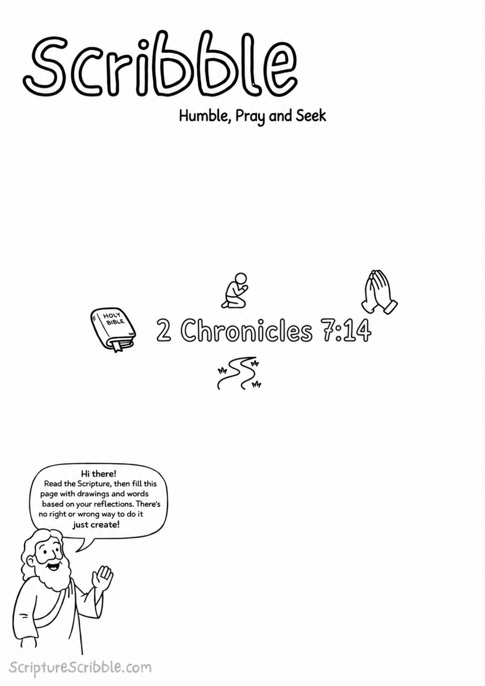Black-and-white 2 Chronicles 7:14 creative Bible reflection worksheet with the Scribble heading, Holy Bible mark, kneeling figure, prayer hands and winding path, and friendly guide character.