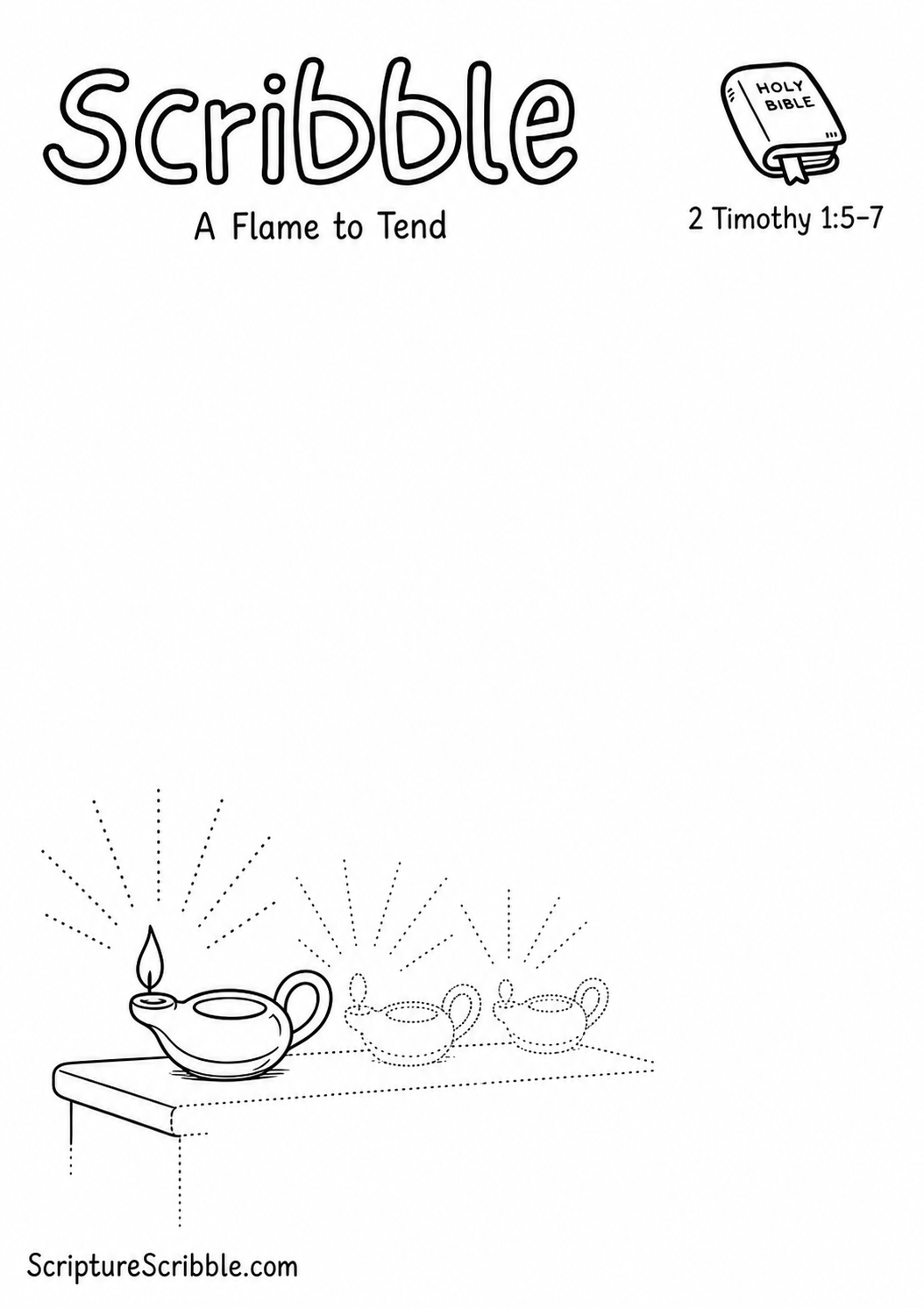 Black-and-white 2 Timothy 1:5–7 devotional drawing printable titled A Flame to Tend, with an incomplete oil lamps and unfinished light rays scene to finish