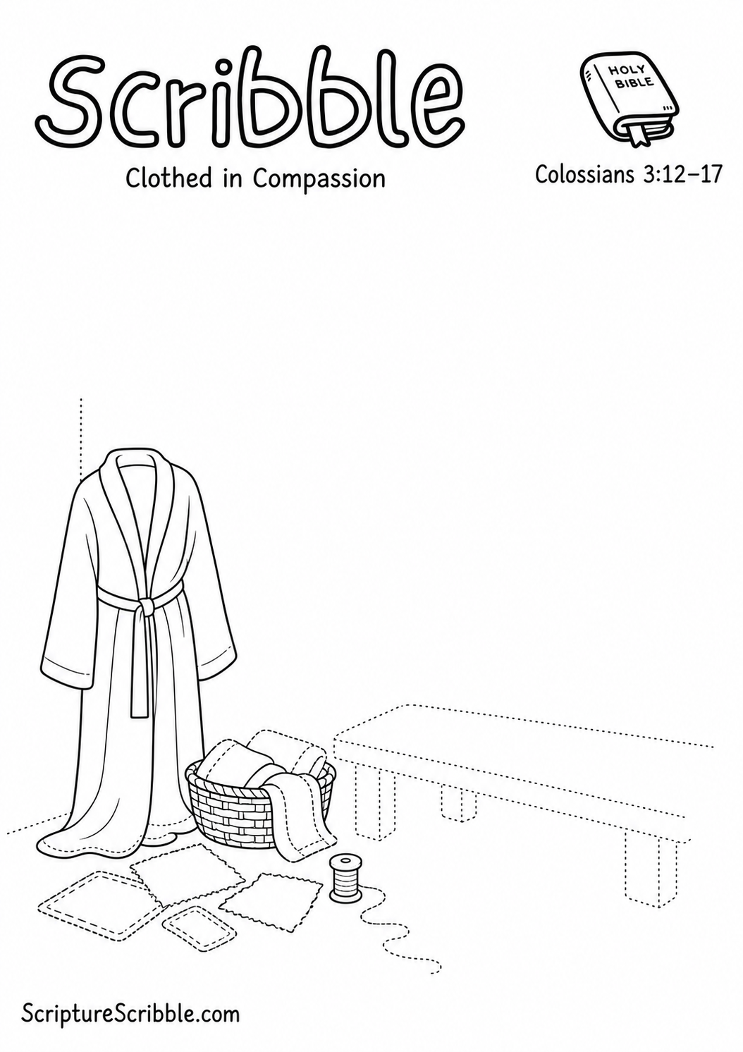 Black-and-white Colossians 3:12–17 devotional drawing printable titled Clothed in Compassion, with an incomplete woven cloth and unfinished garment scene to finish