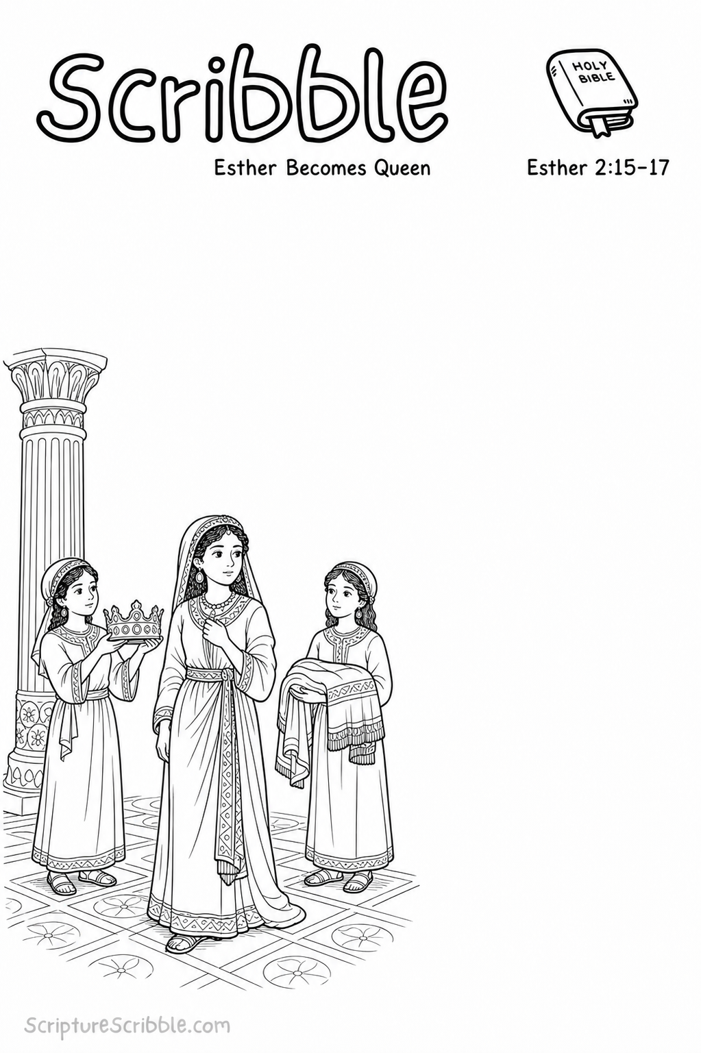 Black-and-white Esther 2:15–17 Scribble printable showing Esther in Persian clothing beside attendants holding a crown and folded royal robe.