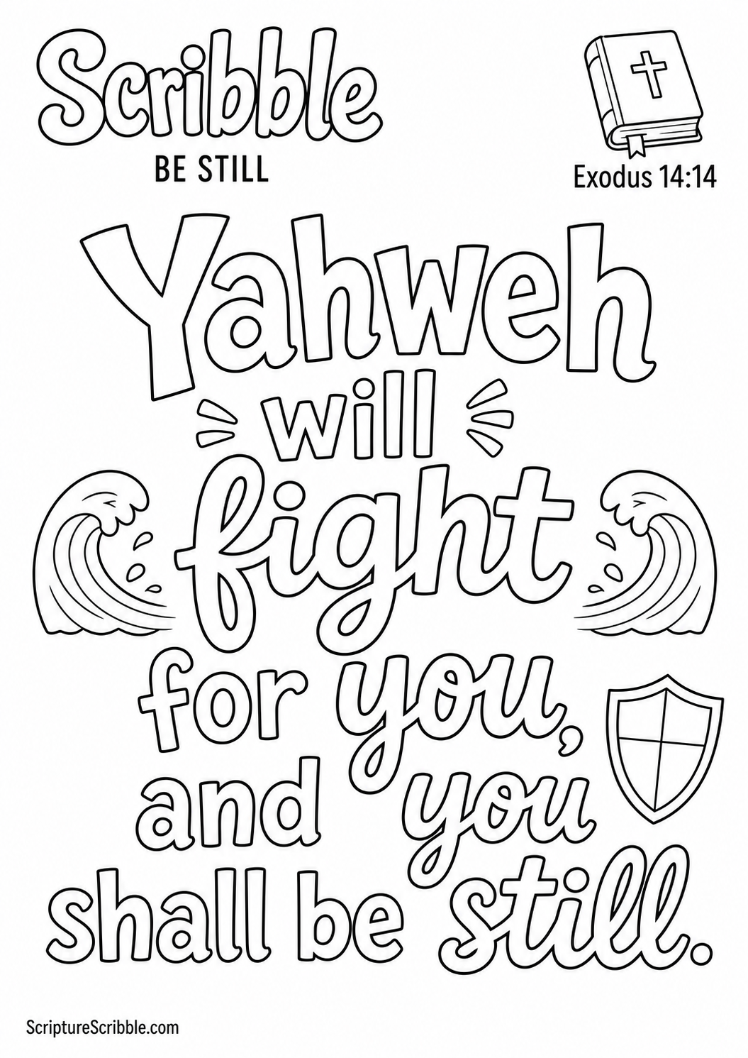 Black-and-white Exodus 14:14 Scripture typography colouring page with the verse in large, clear outlined lettering.