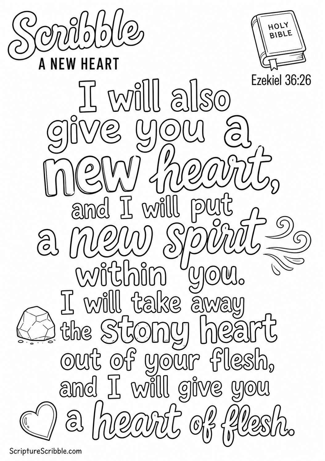 Black-and-white Ezekiel 36:26 Scripture typography colouring page with the verse in large, clear outlined lettering.