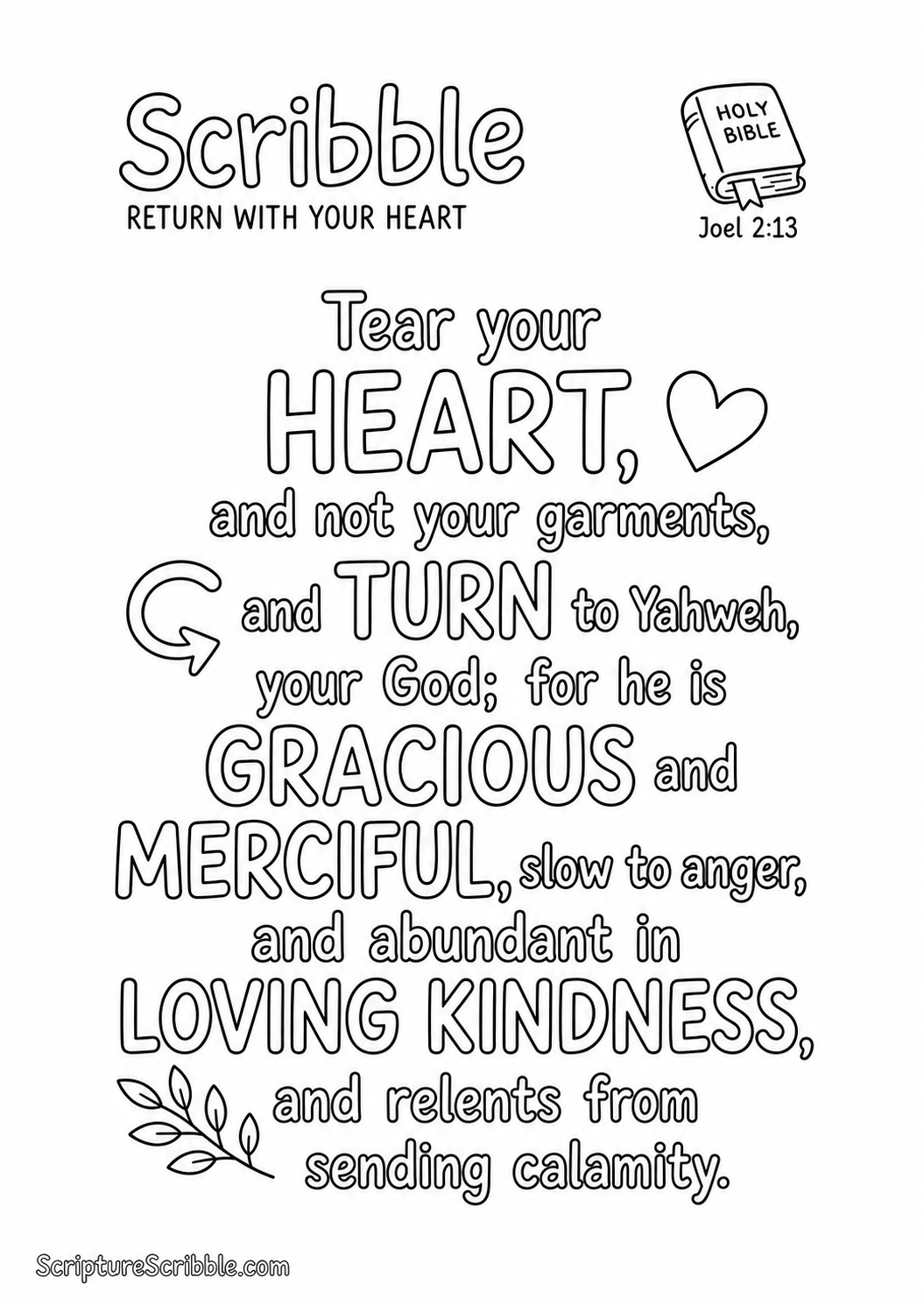 Black-and-white Joel 2:13 Scripture typography colouring page featuring the full verse in large, clear outlined lettering.