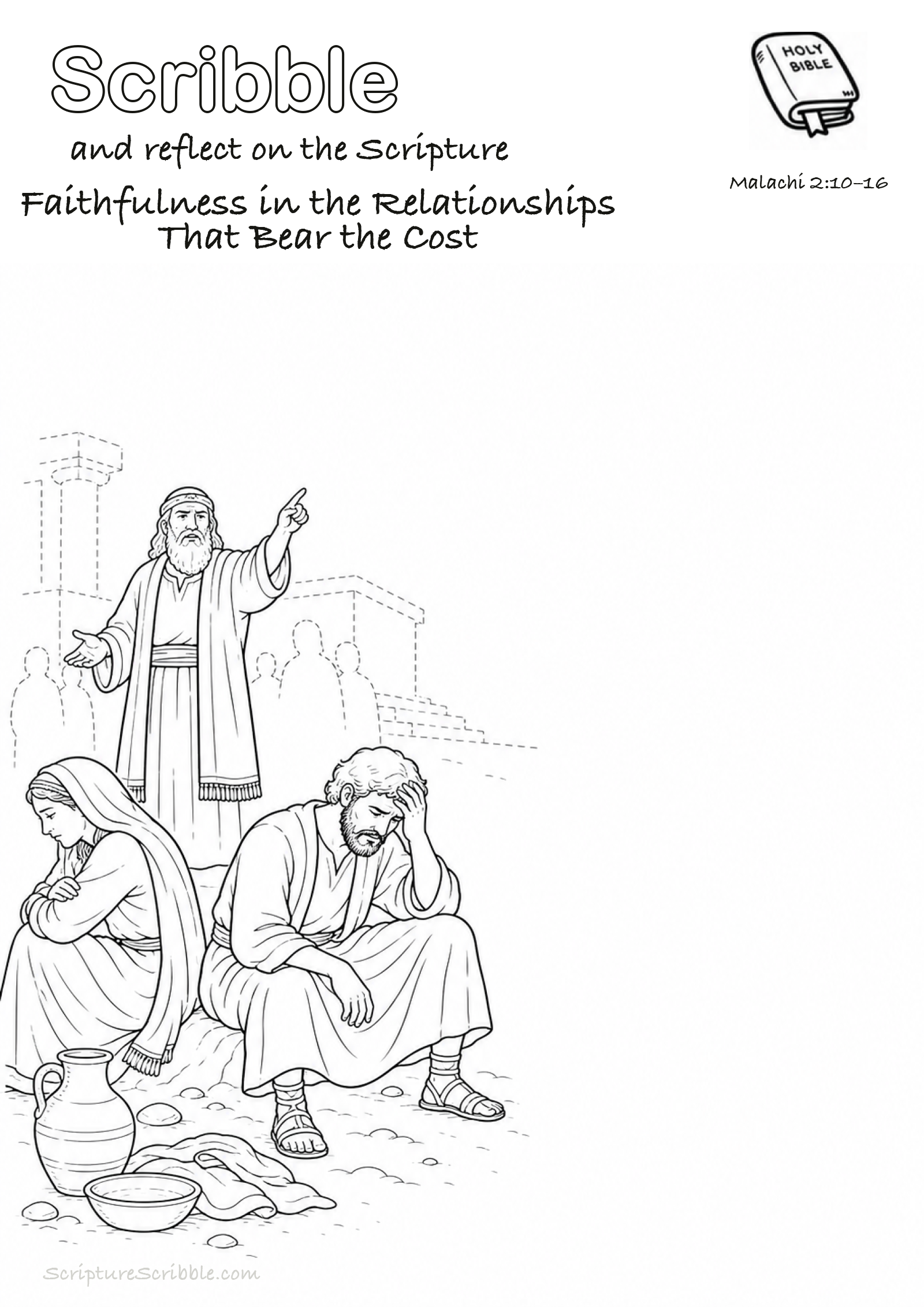 Black-and-white Malachi 2:10–16 devotional drawing page titled Faithfulness in the Relationships That Bear the Cost, with a branded header, Bible reference and unfinished Bible scene.