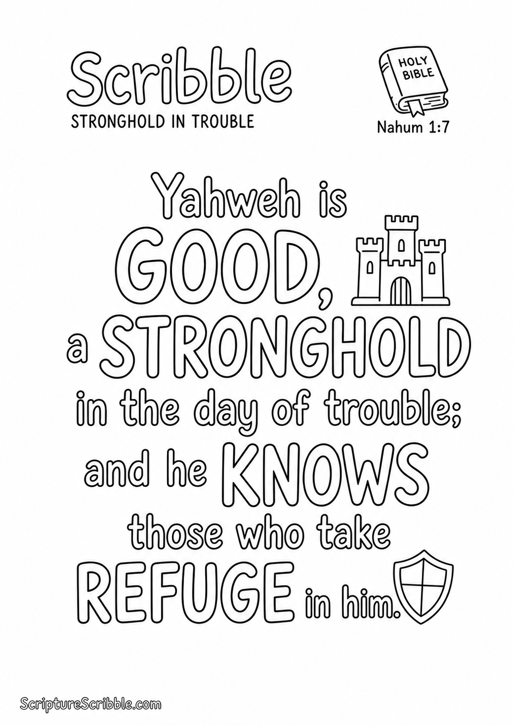 Black-and-white Nahum 1:7 Scripture typography colouring page featuring the full verse in large, clear outlined lettering.