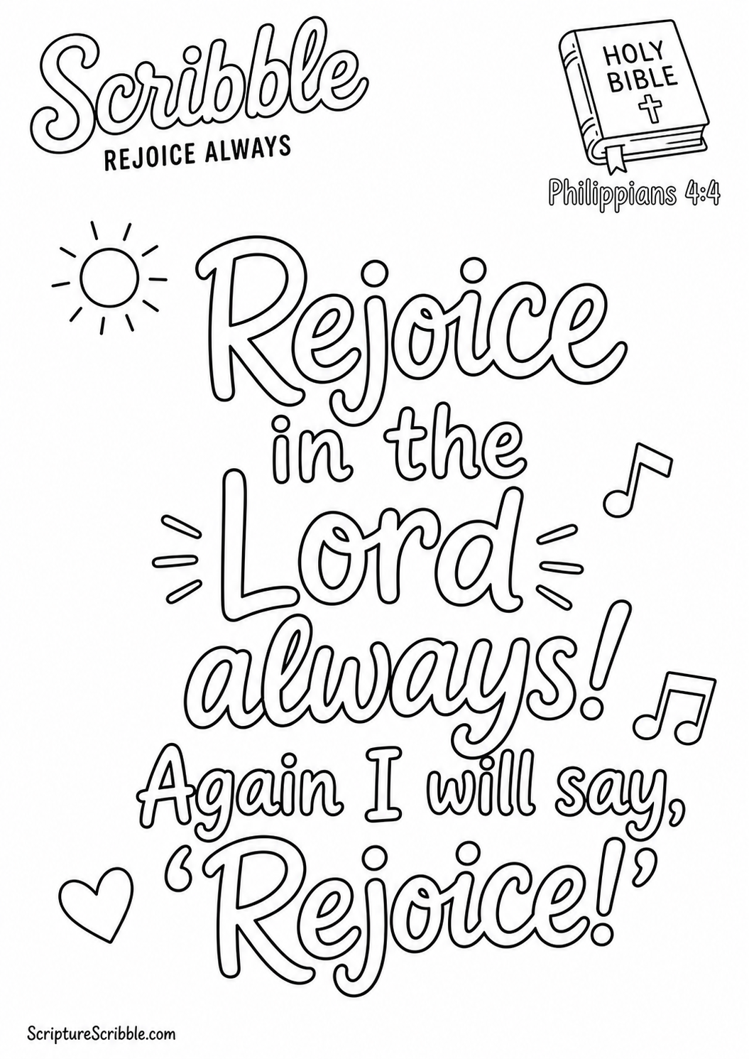 Black-and-white Philippians 4:4 Scripture typography colouring page with the verse in large, clear outlined lettering.